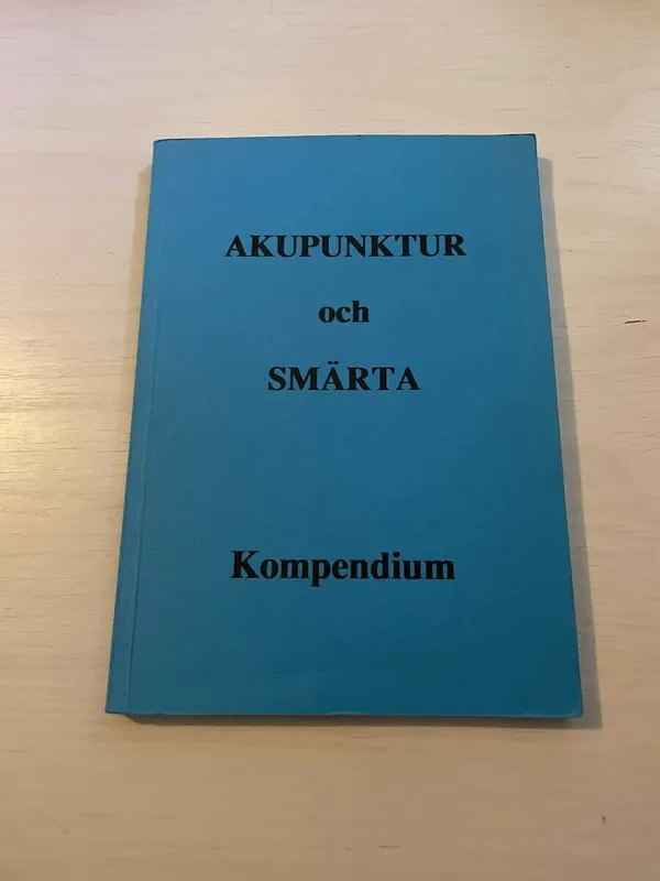 Mycket uppskattad - Andersson, Sven AKUPUNKTUR OCH SMÄRTA kompendium
